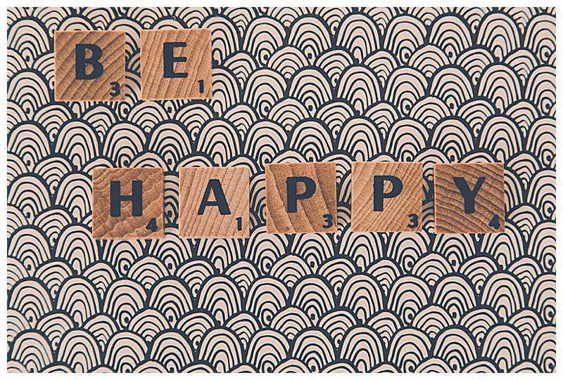 Be Happy in scrabble letters