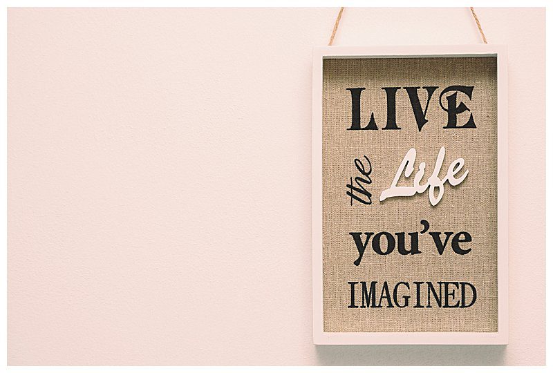 Live-The-Life-You've-Imagined